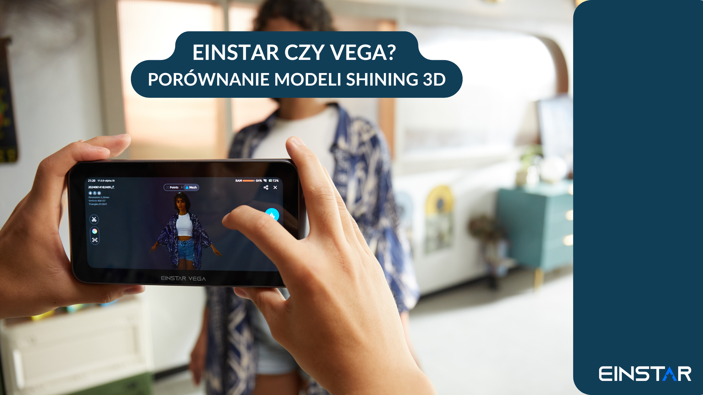 Einstar vs Einstar Vega – który skaner 3D wybrać? Porównanie modeli Shining 3D